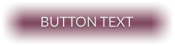 BUTTON TEXT
