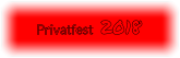 Privatfest 2018